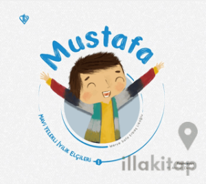 Mustafa - Mavi Yelekli İyilik Elçileri