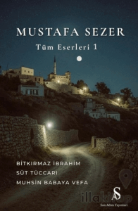 Mustafa SezerTüm Eserleri 1