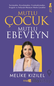 Mutlu Çocuk Mutlu Ebeveyn
