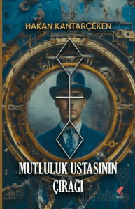 Mutluluk Ustasının Çırağı