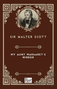 My Aunt Margaret’s Mirror