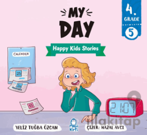 My Day – Happy Kids Stories 4 (4. Sınıf İngilizce Hikaye)