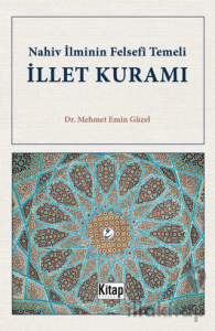 Nahiv İlminin Felsefi Temeli İllet Kuramı