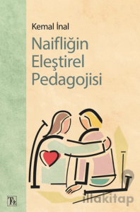 Naifliğin Eleştirel Pedagojisi