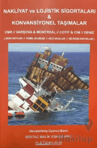 Nakliyat ve Lojistik Sigortaları - Konvansiyonel Taşımalar