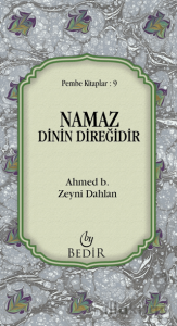 Namaz Dinin Direğidir