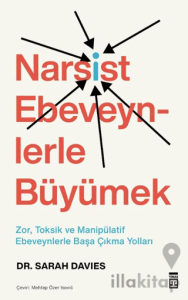 Narsist Ebeveynlerle Büyümek