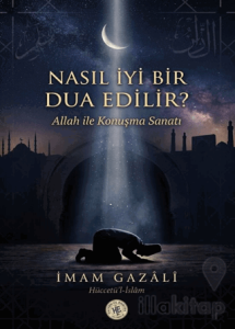 Nasıl İyi Bir Dua Edilir?