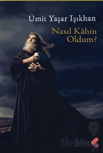 Nasıl Kahin Oldum?