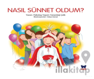 Nasıl Sünnet Oldum ?