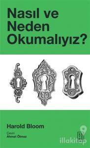 Nasıl ve Neden Okumalıyız?