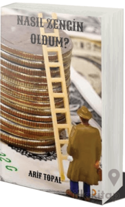 Nasıl Zengin Oldum?