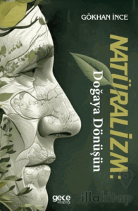 Natüralizm Doğaya Dönüşün