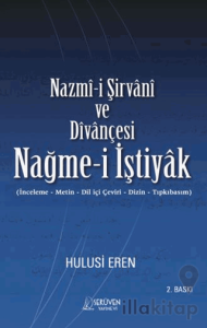 Nazmî-i Şirvanî ve Dîvançesi Nağme-i İştiyak