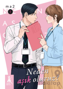 Neden Aşık Oluruz? Cilt 1