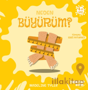 Neden Büyürüm?