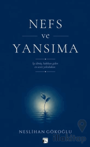 Nefs ve Yansıma
