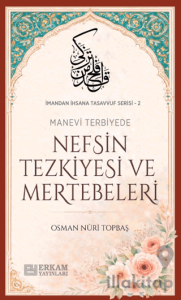 Nefsin Tezkiyesi ve Mertebeleri