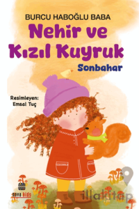 Nehir ve Kızıl Kuyruk - Sonbahar