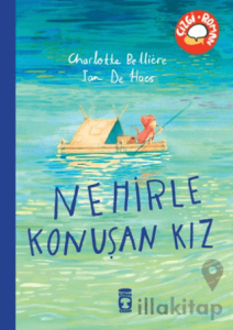 Nehirle Konuşan Kız