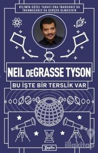 Neil Degrasse Tyson - Bu İşte Bir Terslik Var