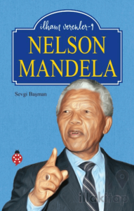 Nelson Mandela - İlham Verenler 9