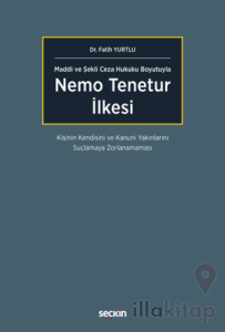 Nemo Tenetur İlkesi