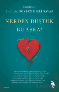 Nerden Düştük Bu Aşka!