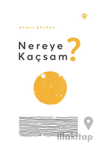 Nereye Kaçsam?