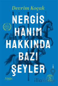 Nergis Hanım Hakkında Bazı Şeyler