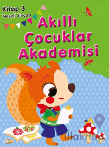 Neşeli Sincap Akıllı Çocuklar Akademisi