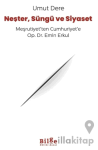 Neşter, Süngü ve Siyaset