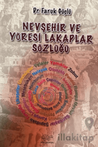 Nevşehir Ve Yöresi Lakaplar Sözlüğü