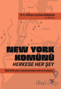 New York Komünü: Herkese Her Şey