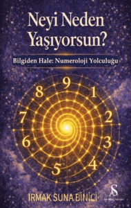 Neyi Neden Yaşıyorsun?