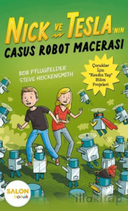 Nick ve Tesla’nın Casus Robot Macerası