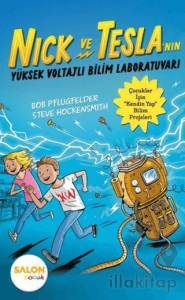 Nick ve Tesla’nın Yüksek Voltajlı Bilim Laboratuvarı