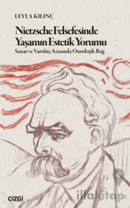 Nietzsche Felsefesinde Yaşamın Estetik Yorumu