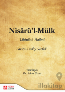 Nisarü’l - Mülk Lütfullah Halimi Farsça - Türkçe Sözlük