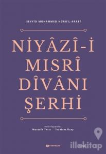 Niyazi-i Mısri Divanı Şerhi