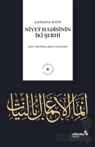 Niyet Hadisinin İki Şerhi