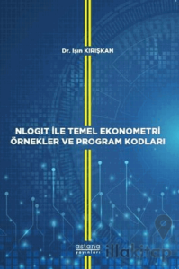 NLOGIT İle Temel Ekonometri Örnekler ve Program Kodları