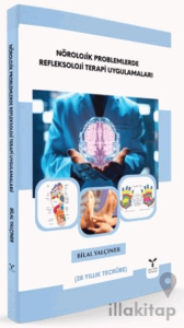 Nörolojik Problemlerde Refleksoloji Terapi Uygulamaları