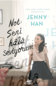 Not: Seni Hala Seviyorum