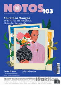 Notos Öykü Üç Aylık Edebiyat Dergisi Sayı: 103 Nisan - Haziran 2025