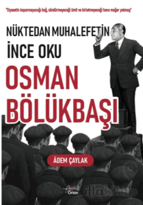 Nüktedan Muhalefetin İnce Oku Osman Bölükbaşı