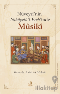 Nüveyri’nin Nihayetü’l-Ereb’inde Musiki