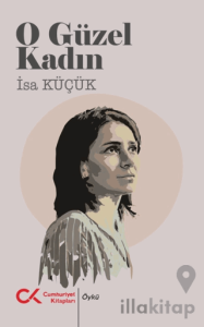 O Güzel Kadın