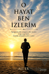 O Hayat Ben İzlerim