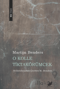 O Kolle Tiktakörümcek